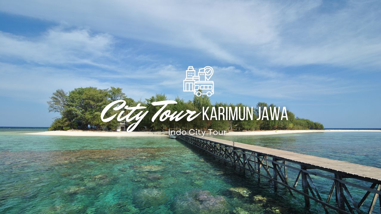 City Tour Karimun Jawa