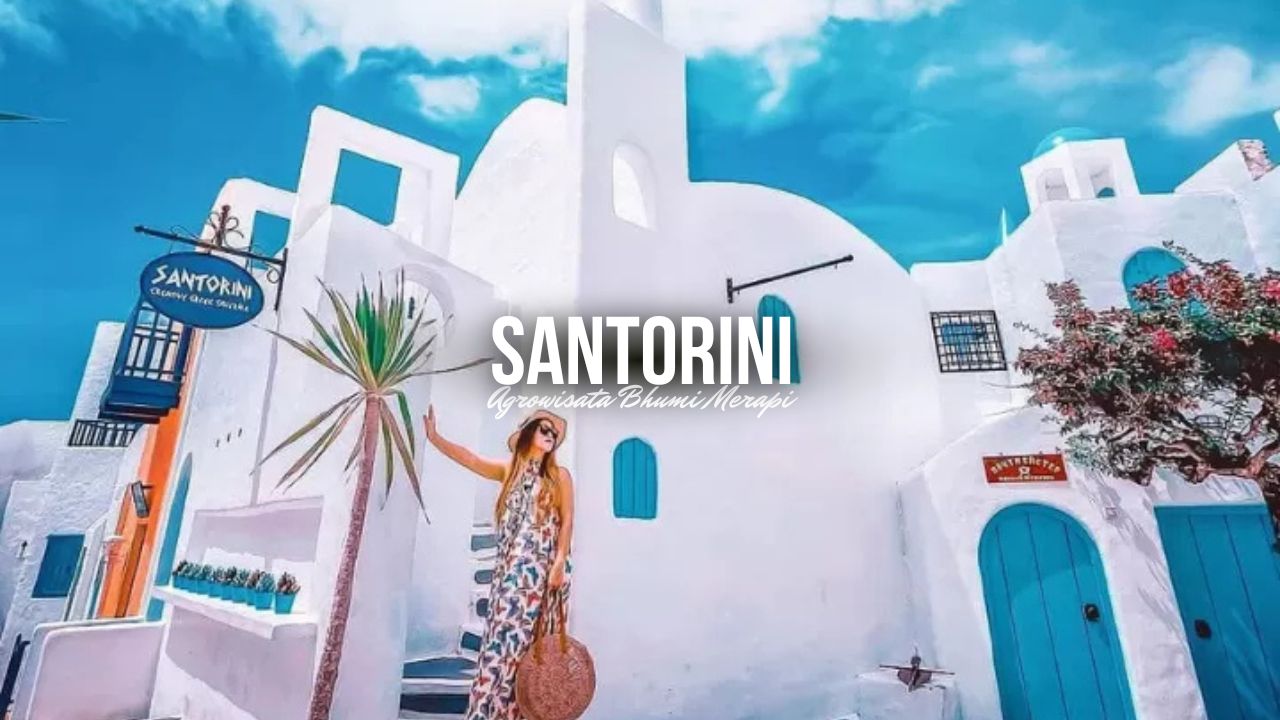 Santorini Agrowisata Bhumi Merapi